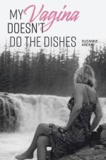 My Vagina Doesn't Do the Dishes af Suzanne Arden