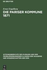Die Pariser Kommune 1871 af Ernst Engelberg
