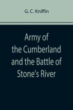Army of the Cumberland and the Battle of Stone's River af G C Kniffin