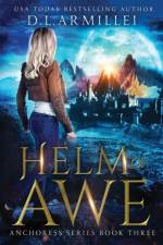 Helm of Awe af D L Armillei