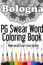 Bologna PG Swear Word Coloring Book af Heather Ross