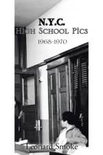 N.Y.C. High School Pics af Leonard Smoke