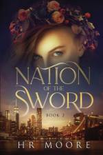 Nation of the Sword af Hr Moore