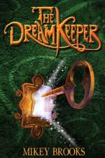 The Dream Keeper af Mikey Brooks