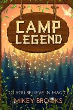Camp Legend af Mikey Brooks