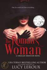 The Roman's Woman af Lucy Leroux