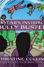 Skylar's Invisible Bully Buster af Christine Collins