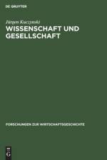 Wissenschaft und Gesellschaft af Jürgen Kuczynski