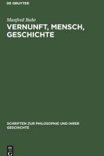 Vernunft, Mensch, Geschichte af Manfred Buhr