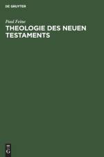 Theologie des Neuen Testaments af Paul Feine