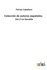 Coleccion de autores espanoles.
