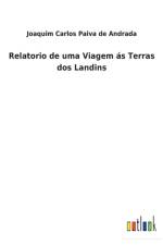 Relatorio de uma Viagem as Terras dos Landins