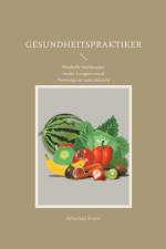 Gesundheitspraktiker af Sebastian Stranz