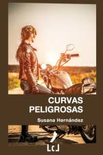 Curvas peligrosas af Susana Hernández