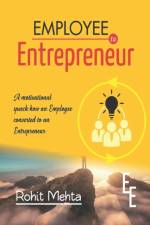 Employee to Entrepreneur af Rohit Mehta