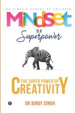 Mindset is a Superpower af Dr Binay Singh