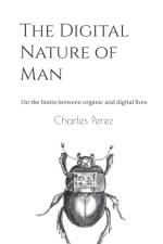 The Digital Nature of Man af Charles Perez