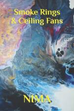 Smoke Rings & Ceiling Fans af Nima Shiningstar-El