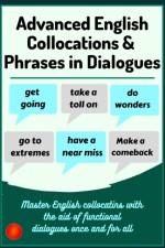 Advanced English Collocations & Phrases in Dialogues af Robert Allans