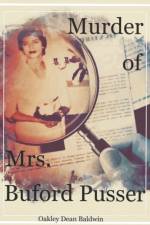 Murder of Mrs. Buford Pusser af Oakley Dean Baldwin