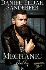 The Mechanic Daddy af Daniel Elijah Sanderfer