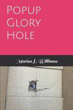 Popup Glory Hole af Marisa L Williams