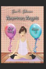 American Angels-And Baby Makes 4 af Jim E Johnson