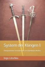 System der Klingen 1 af Ingo Litschka