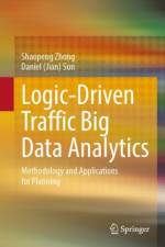 Logic-Driven Traffic Big Data Analytics af Shaopeng Zhong