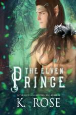 The Elven Prince af K Rose