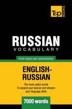 Russian Vocabulary for English Speakers - 7000 words af Andrey Taranov
