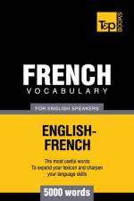 French vocabulary for English speakers - 5000 words af Andrey Taranov