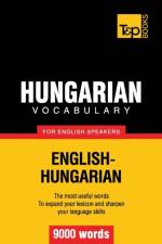 Hungarian vocabulary for English speakers - 9000 words af Andrey Taranov