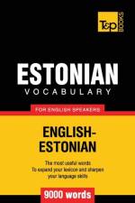 Estonian vocabulary for English speakers - 9000 words af Andrey Taranov