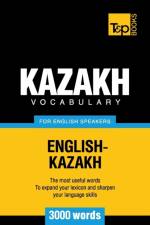 Kazakh vocabulary for English speakers - 3000 words af Andrey Taranov