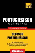 Portugiesischer Wortschatz fur das Selbststudium - 9000 Woerter af Andrey Taranov