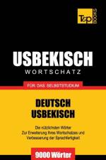 Usbekischer Wortschatz fur das Selbststudium - 9000 Woerter af Andrey Taranov
