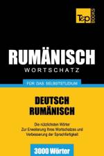 Rumanischer Wortschatz fur das Selbststudium - 3000 Woerter af Andrey Taranov