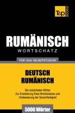 Rumanischer Wortschatz fur das Selbststudium - 5000 Woerter af Andrey Taranov