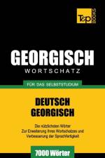 Georgischer Wortschatz fur das Selbststudium - 7000 Woerter af Andrey Taranov