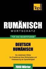 Rumanischer Wortschatz fur das Selbststudium - 7000 Woerter af Andrey Taranov