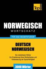 Wortschatz Deutsch-Norwegisch fur das Selbststudium. 3000 Woerter af Andrey Taranov