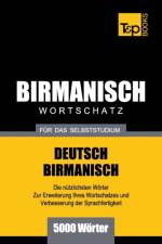 Wortschatz Deutsch-Birmanisch fur das Selbststudium - 5000 Woerter af Andrey Taranov