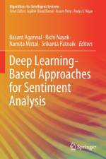 Deep Learning-Based Approaches for Sentiment Analysis