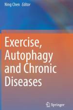 Exercise, Autophagy and Chronic Diseases