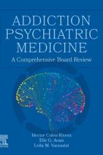 Addiction Psychiatric Medicine af Hector Colon-Rivera