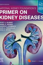 National Kidney Foundation Primer on Kidney Diseases