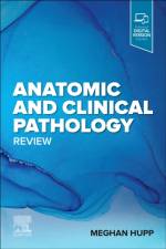 Anatomic and Clinical Pathology Review af Meghan (Department of Pathology and Laboratory Medicine Hupp