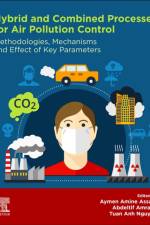 Hybrid and Combined Processes for Air Pollution Control