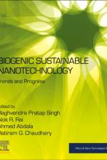 Biogenic Sustainable Nanotechnology